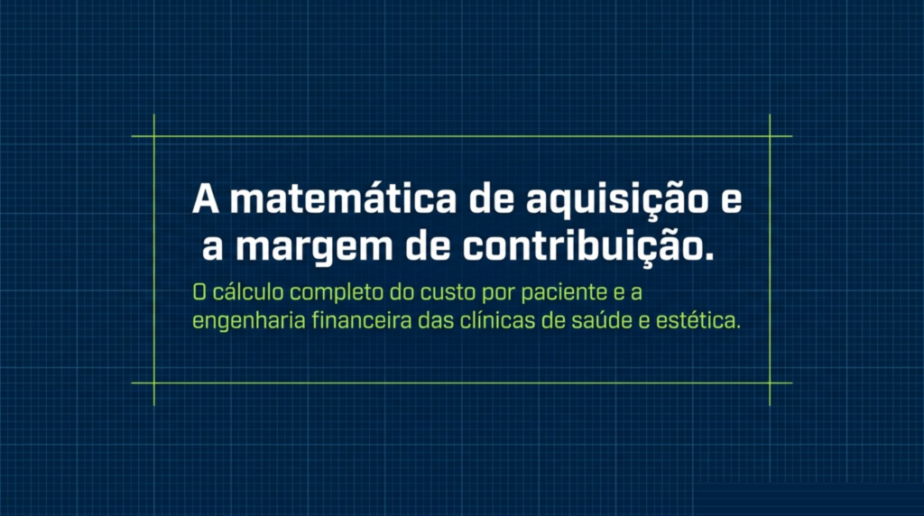 Slide 1 do artigo Quanto custa cada paciente de verdade: CAC, margem por procedimento e imposto na mesma conta, da HDP BRASIL