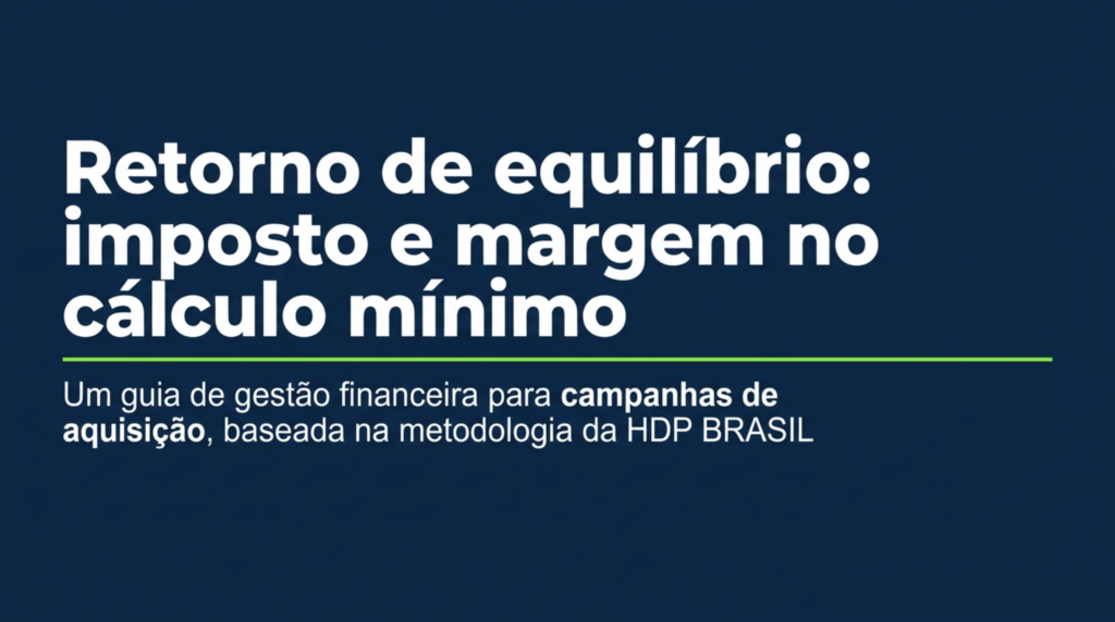 Fundo azul-marinho com o título Retorno de equilíbrio: imposto e margem no cálculo mínimo, capa do artigo da HDP BRASIL